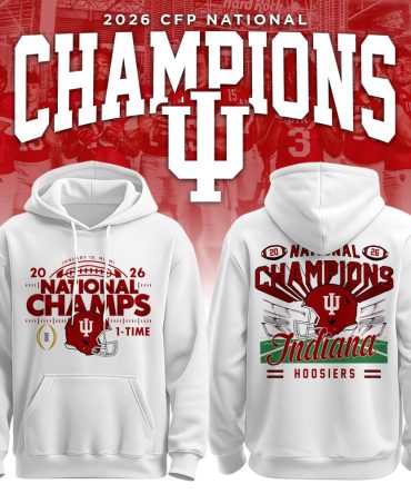 Indiana Hoosiers,Indiana Football University 2025/26 National Champions Hoodie Limited Edition