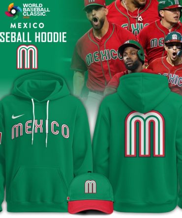 Mexico Baseball 2026 World Baseball Classic Hoodie Limited Edition Green (Apparel Only(
