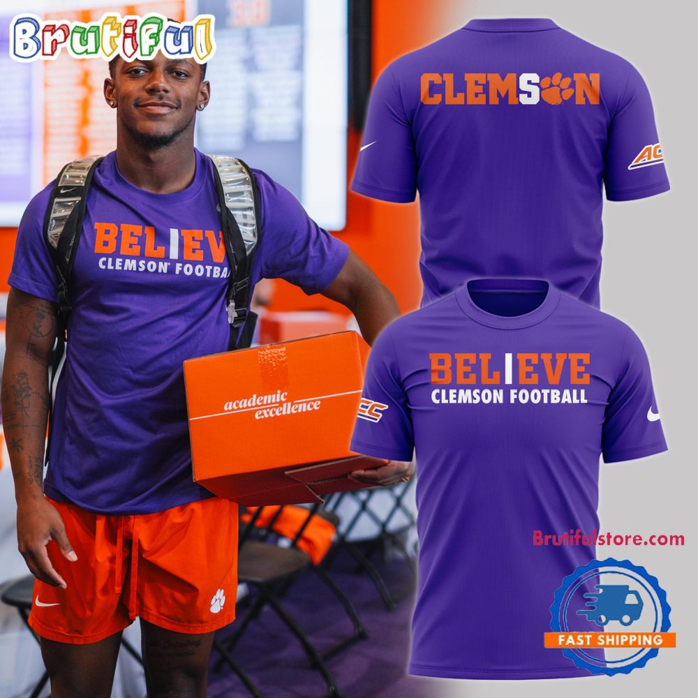 Clemson Tigers Believe Clenson Football T Shirt