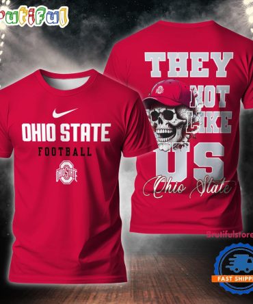 Ncaa Ohio State Buckeyes They Not Like Us 3D T Shirt