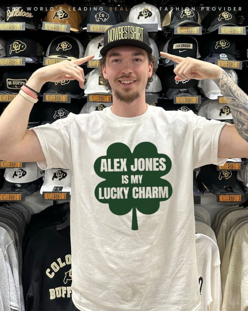 Alex Jones Is My Lucky Charm Shirt