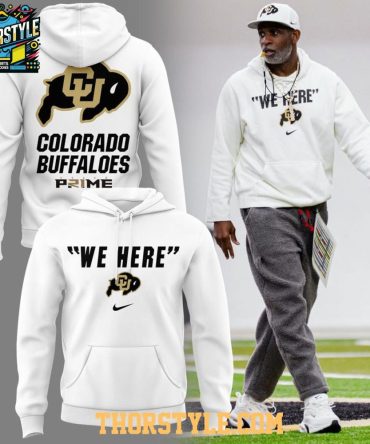 Colorado Buffaloes We Here 2026 New Season All White Hoodie Shirts