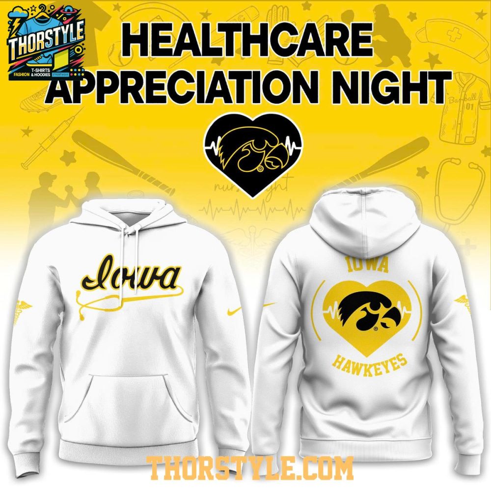 Iowa Hawkeyes X Healthcare Appreciation Night 2026 Hoodie T-Shirt