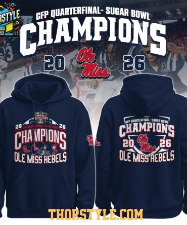 Ole Miss Rebels Champions Sugar Bowl 2025-2026 Game Hoodie T-Shirt