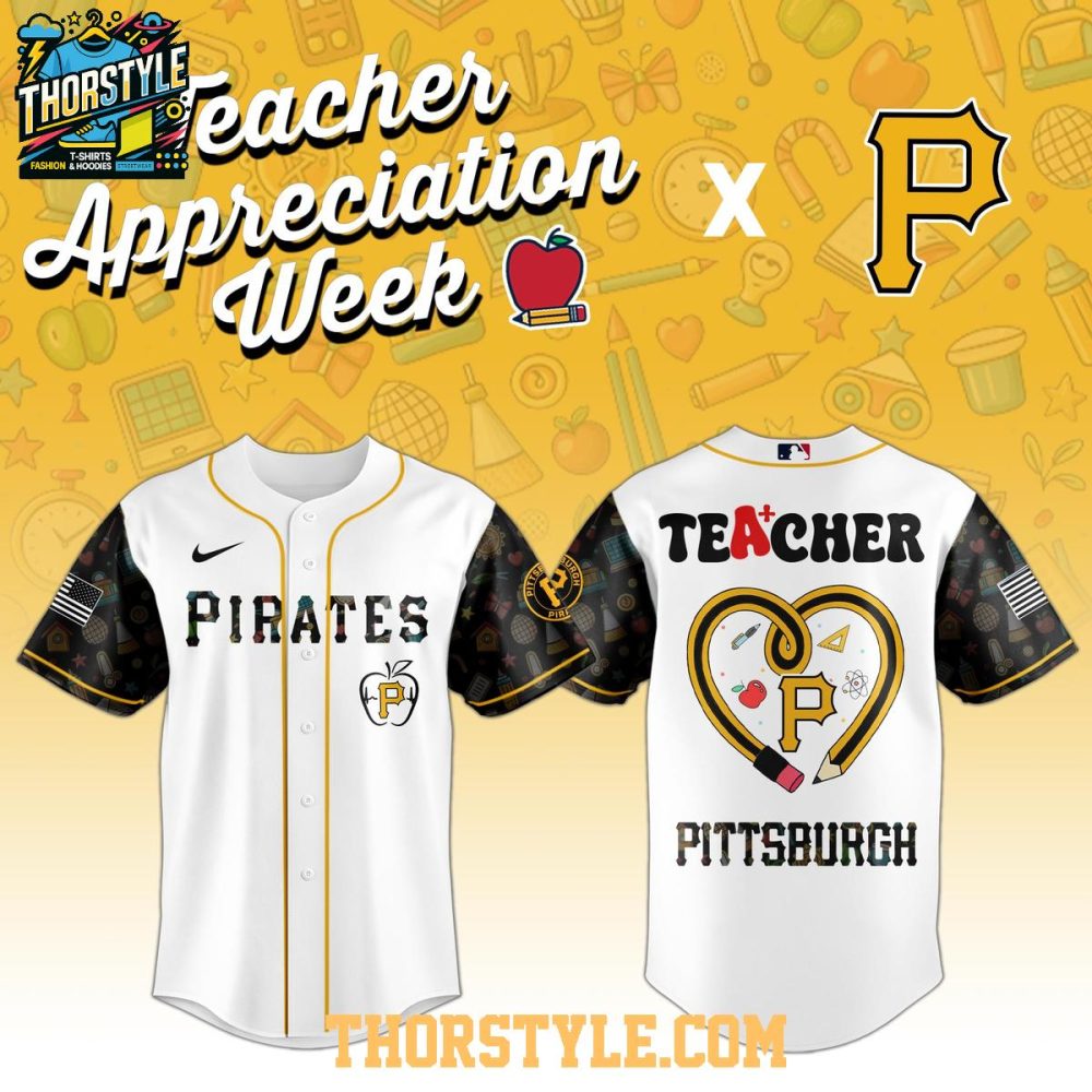 Pittsburgh Pirates Teacher Appreciation Week 2025 Mlb Baseball Jersey