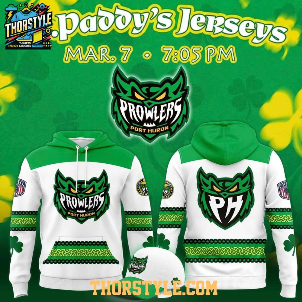 Port Huron Prowlers 2026 St. Patrick'S Day Hoodie T-Shirt