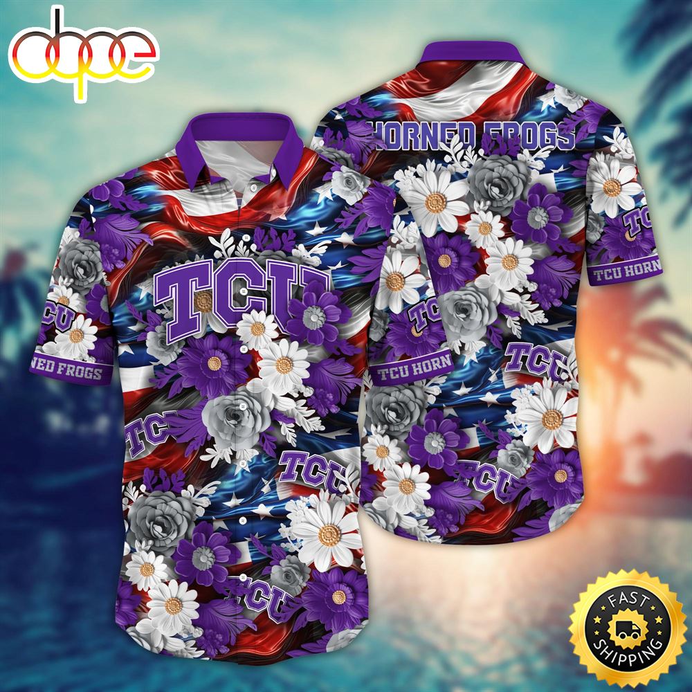 Tcu Horned Frogs Ncaa1 Hawaii Shirt Independence Day