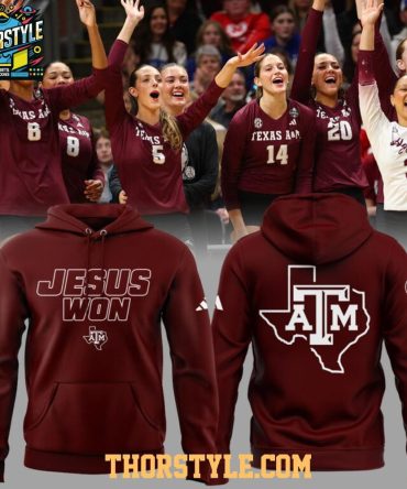 Texas A&M Aggies Volleyball 2025 Jesus Won In Faith Hoodie T-Shirt
