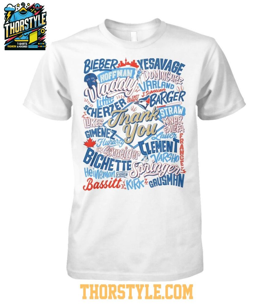 Toronto Blue Jays 2025 Thank You For Your Love And Support T-Shirt