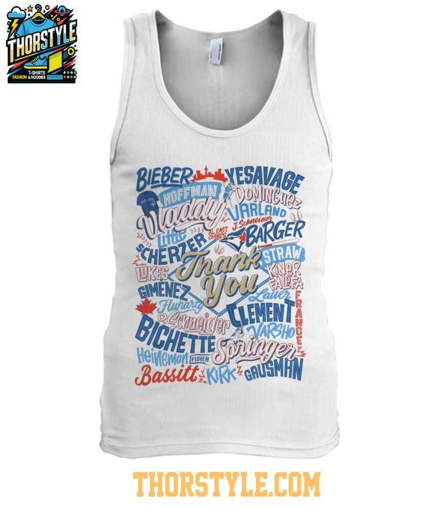 Toronto Blue Jays 2025 Thank You For Your Love And Support T-Shirt - Image 4
