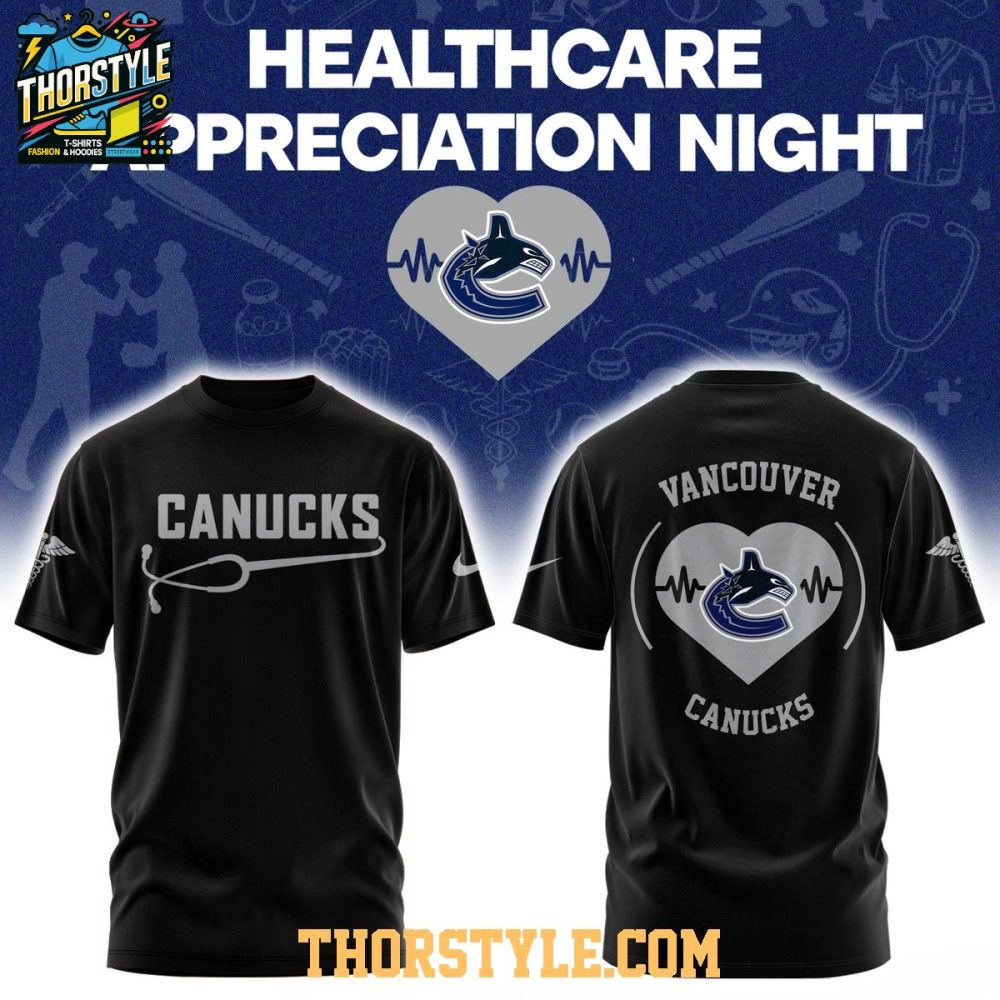 Vancouver Canucks Healthcare Appreciation Night 2026 Nhl Hoodie Shirts