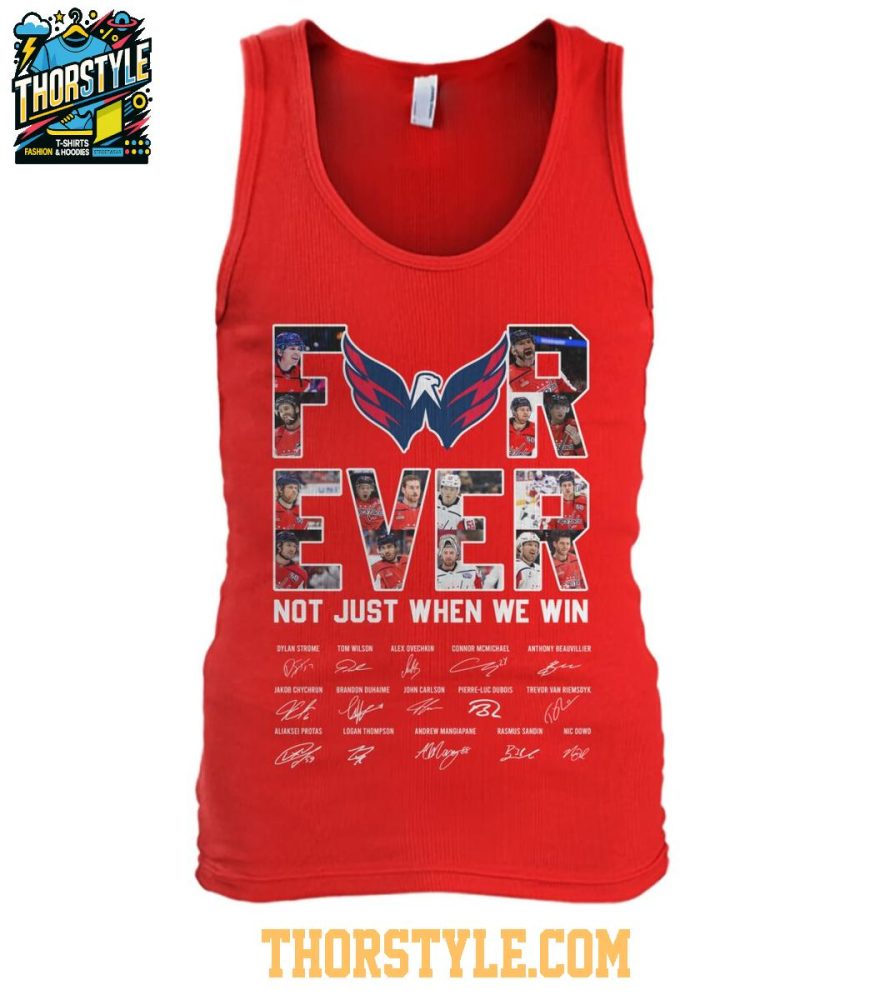 Washington Nationals Forever Fan Not Just When We Win 2025 T-Shirt - Image 5