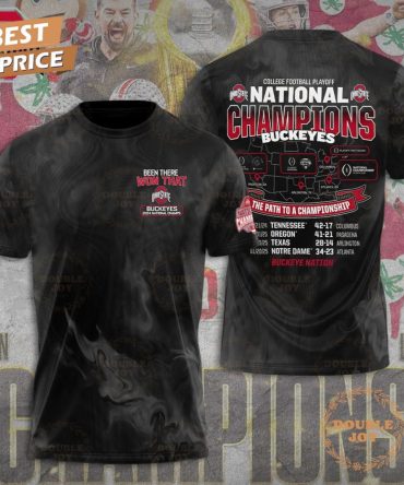 Been There Won That Ohio State Buckeyes Ncaa 2024 College Football Playoff National Champs, The Path To A Championship T-Shirt, Hoodie