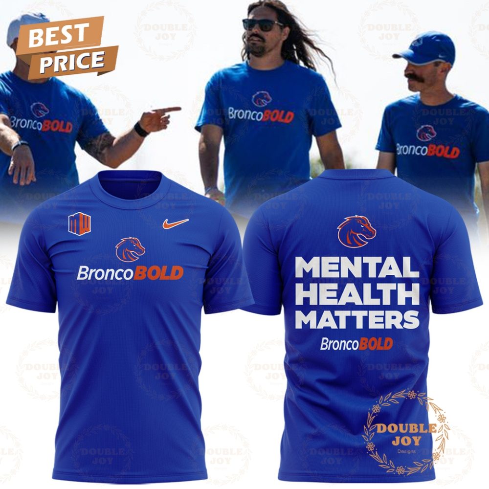Boise State Broncos Mental Health Matters Broncoblod T-Shirt, Hoodie