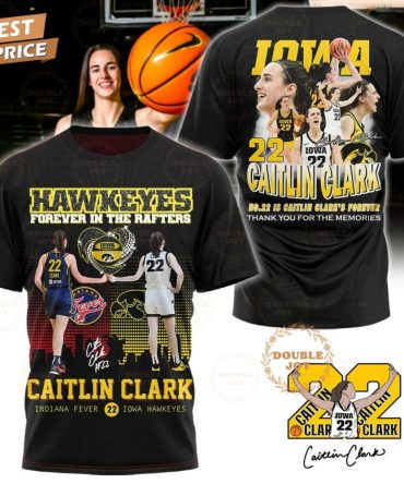 Caitlin Clark X Iowa Hawkeyes Women'S Basketball Ncaa Forever In The Rafters, Thank You For The Memories T-Shirt
