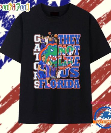 Florida Gators They Not Like Us Duke Blue Devils March Madness T Shirt