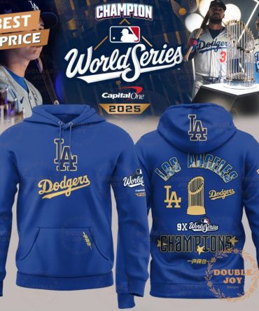 Los Angeles Dodgers X World Series 9X Champions By Capital One 2025 Hoodie