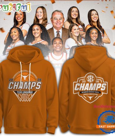 Texas Longhorns 2026 Women’S Basketball Sec Champion Limited Edition Hoodie