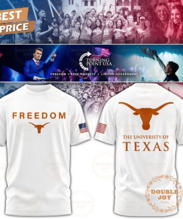 Texas Longhorns X Turning Point Usa 2025 Freedom T-Shirt, Hoodie