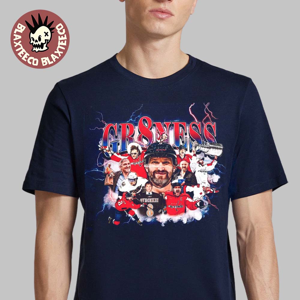 Alex Ovechkin Washington Capitals Final Home Game Gr8Ness T-Shirt