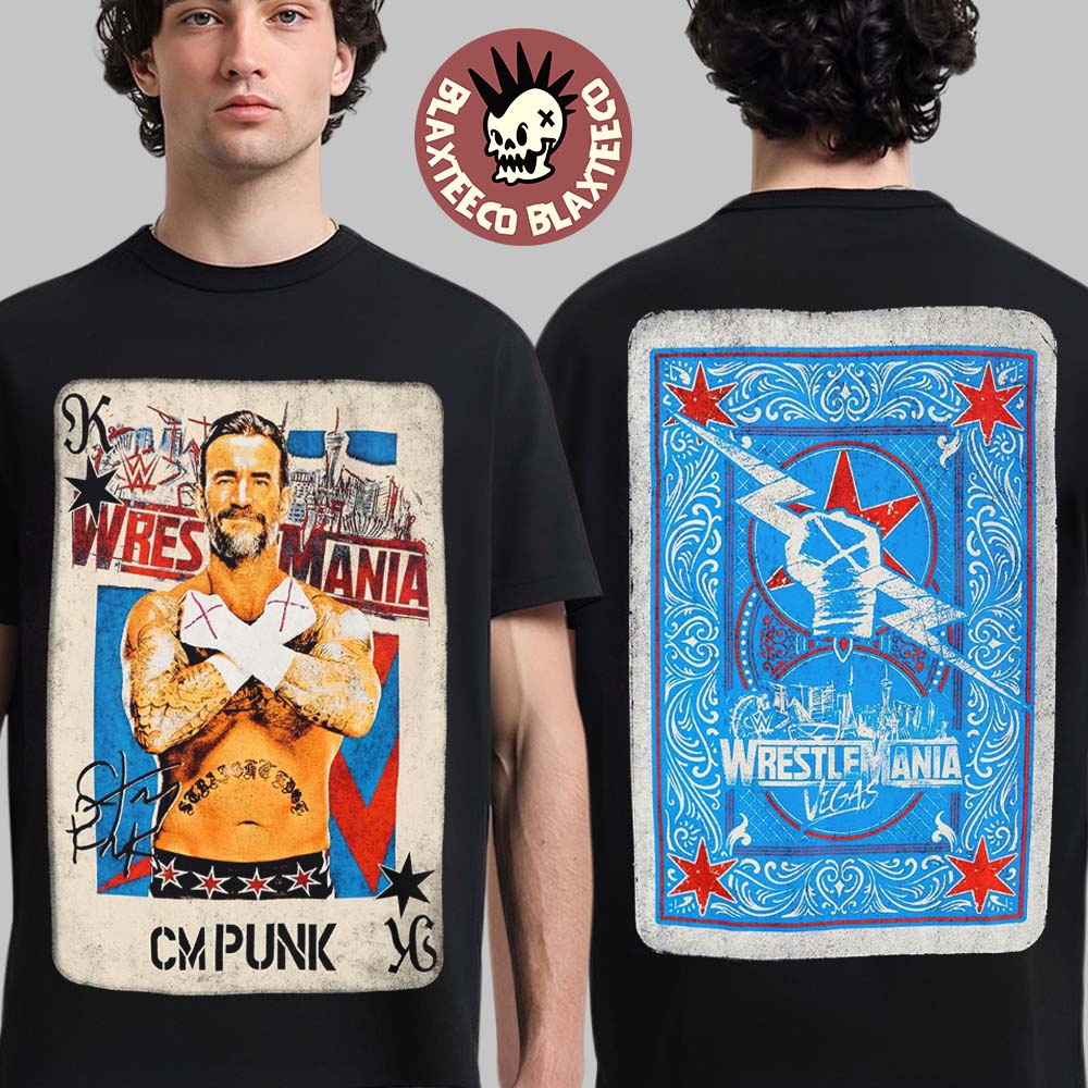 Cm Punk Wwe Wrestlemania 42 Vegas Play Card Two Sided T-Shirt