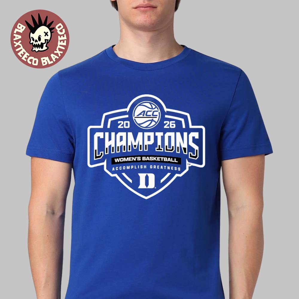 Duke Blue Devils Women'S Basketball Back To Back 2026 Acc Women'S Tournament Champions Locker Room T-Shirt
