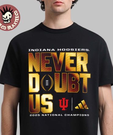 Indiana Hoosiers Adidas 2025 2026 National Champions Never Doubt Us T-Shirt