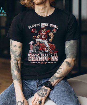 Indiana Hoosiers Football Flippin’ Rose Bowl Champions Undefeated 14 0 Shirt