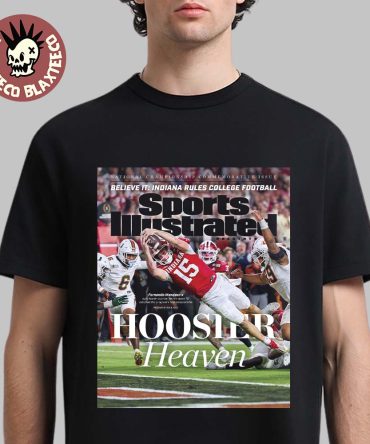 Indiana Hoosiers Sports Illustrated Presents Fernando Mendoza Cfp 2026 National Champions Believe It Indiana Rules College Football Hoosier Heaven Commemorative Issue Cover T-Shirt