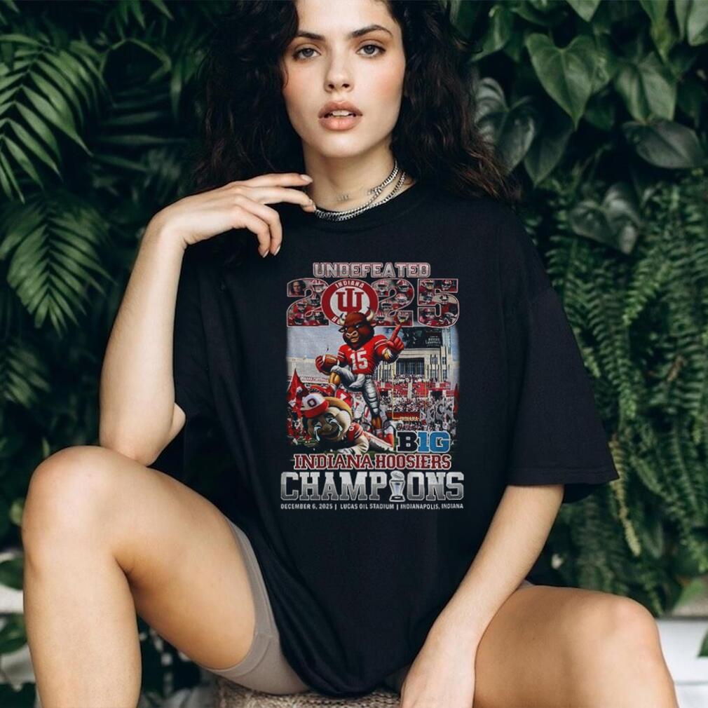 Indiana Hoosiers Beat Ohio State Buckeyes Big Champions Undefeated 2025 Lucas Oil Stadium Shirt
