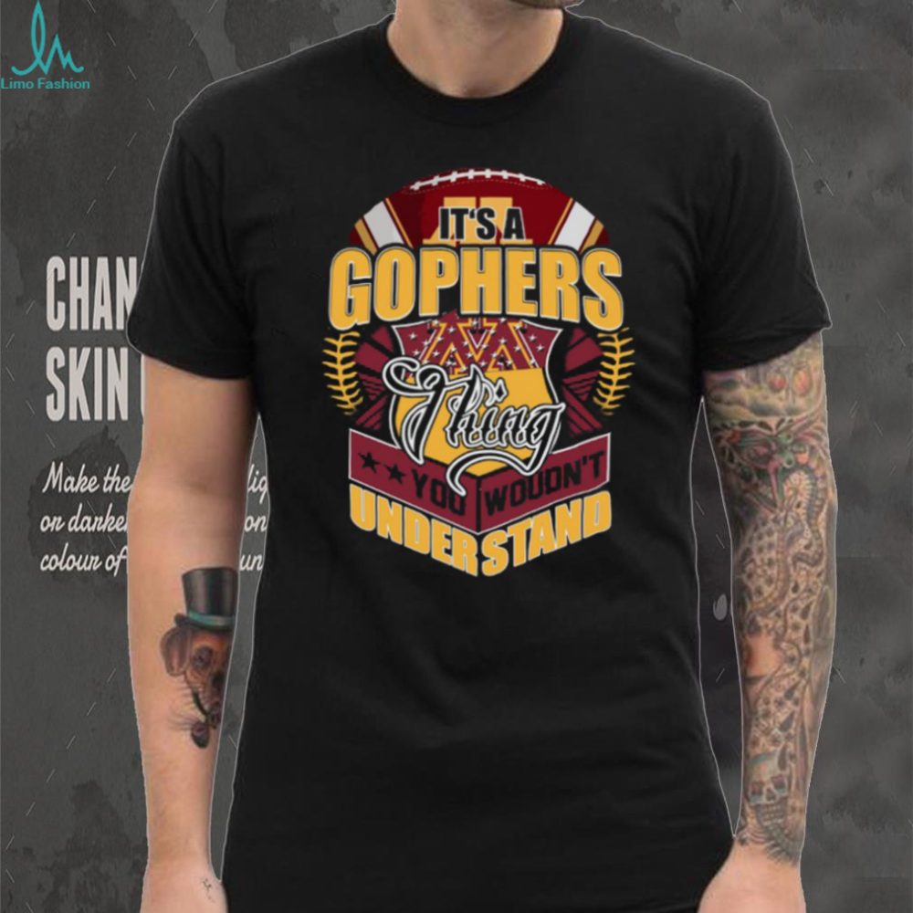 It'S A Gophers Thing You Wouldn'T Understand T Shirt - Image 2