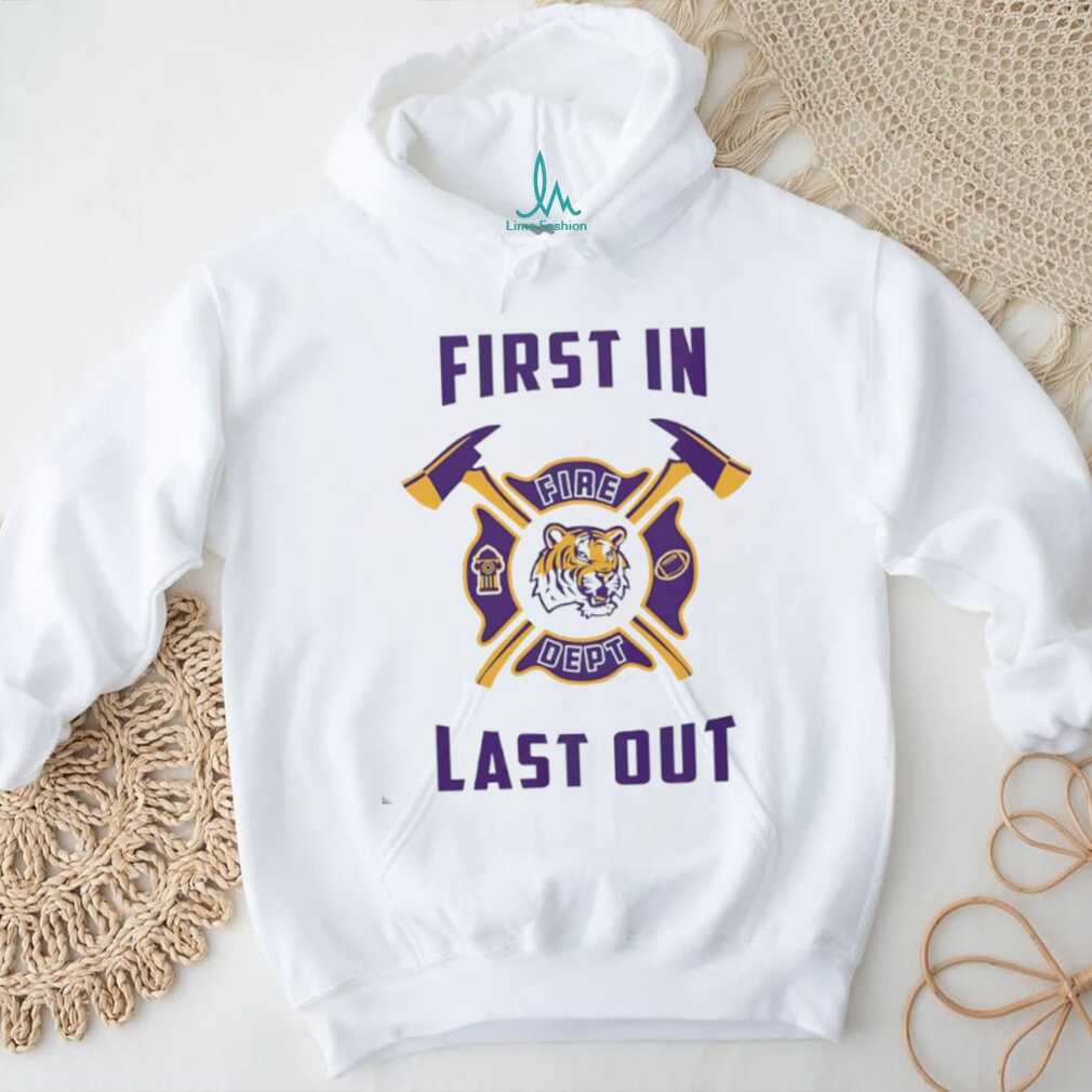 Lsu Tigers First In Fire Dept Last Out 2025 Shirt - Image 2