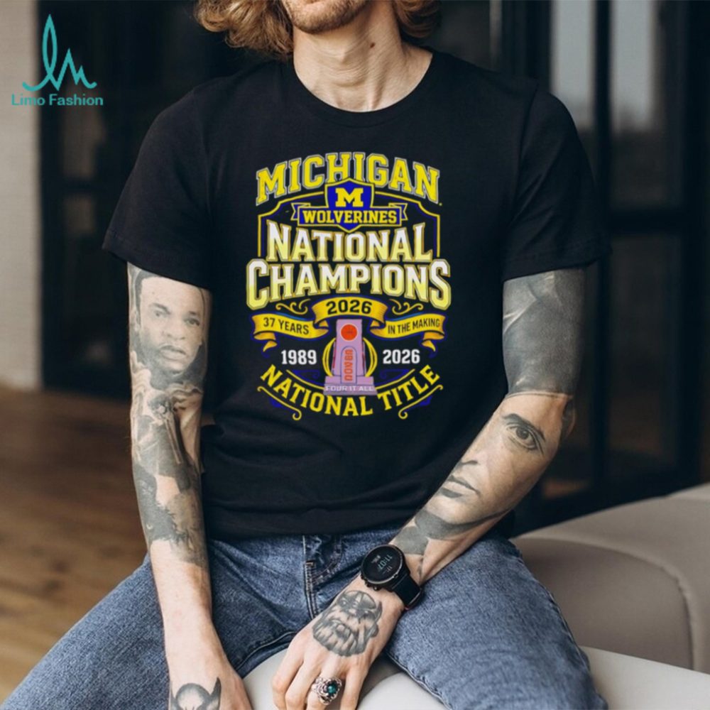 Michigan Wolverines 2026 National Title 37 Years In The Making Commemorative T Shirt - Image 2