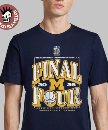 Michigan Wolverines Men’S Basketball 2026 Ncaa Tournament Final Four Indiana Bound T-Shirt