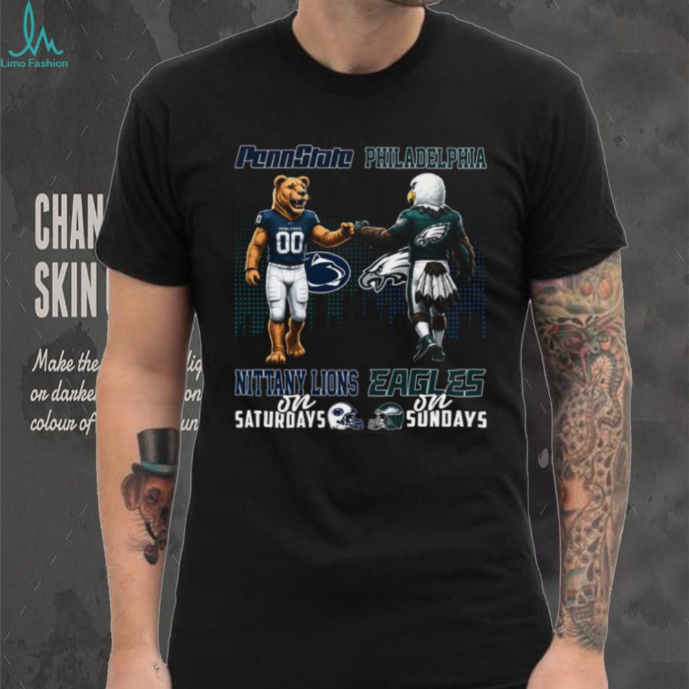 Penn State Nittany Lions & Philadelphia Eagles Saturdays On Sundays T Shirt