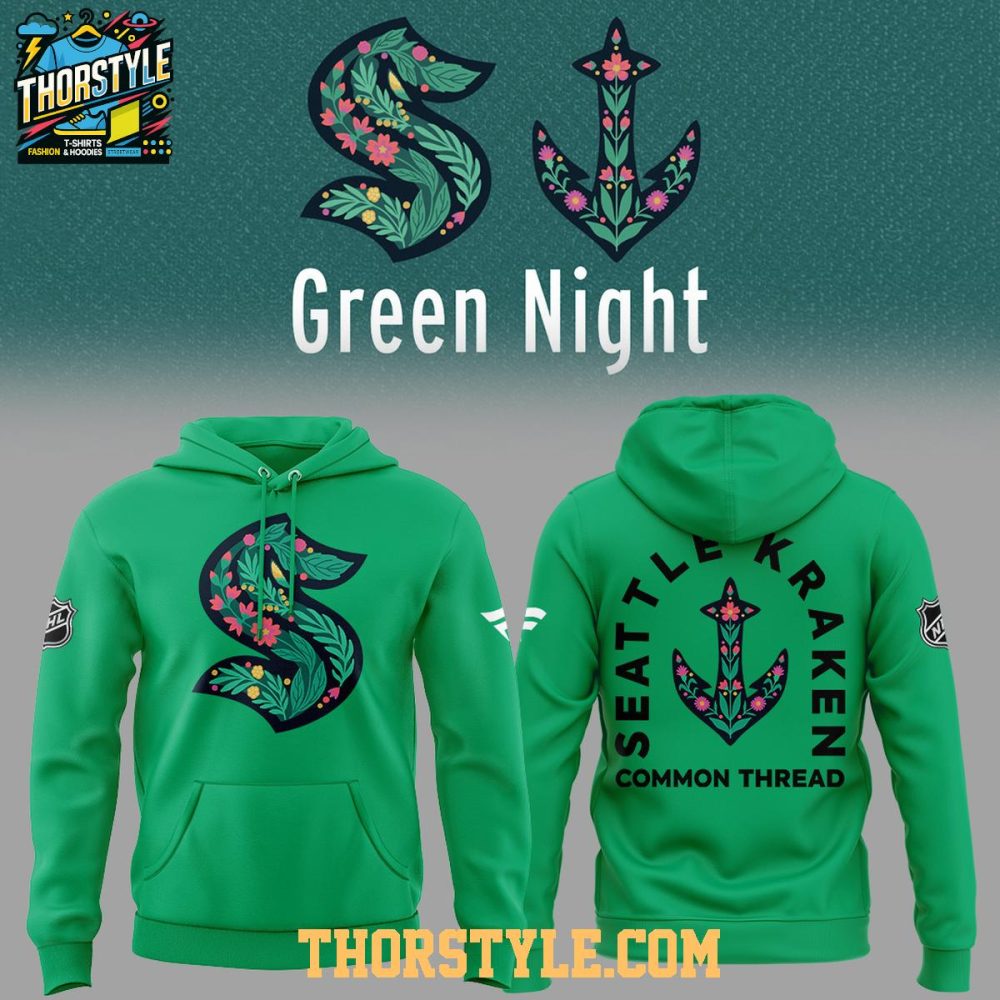 Seattle Kraken Green Night Kraken Common Thread 2026 Hoodie T-Shirt