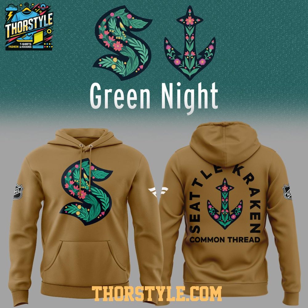 Seattle Kraken Green Night Kraken Common Thread 2026 Hoodie T-Shirt