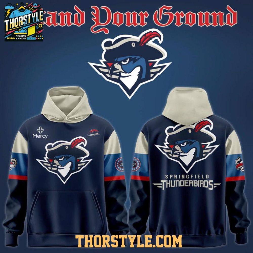 Springfield Thunderbirds 250Th Celebration Night 2026 Stand Your Ground Hoodie