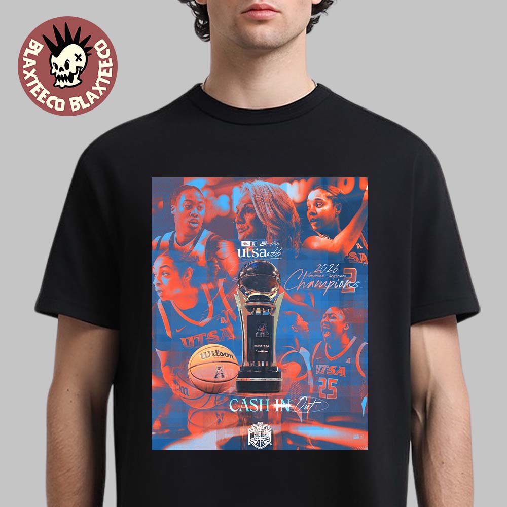 Utsa Roadrunners Women'S Basketball 2026 American Conference Tournament Champions T-Shirt