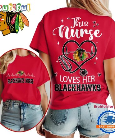 Chicago Blackhawks Nhl Nurse Appreciation Month Unisex All Over Print T Shirt