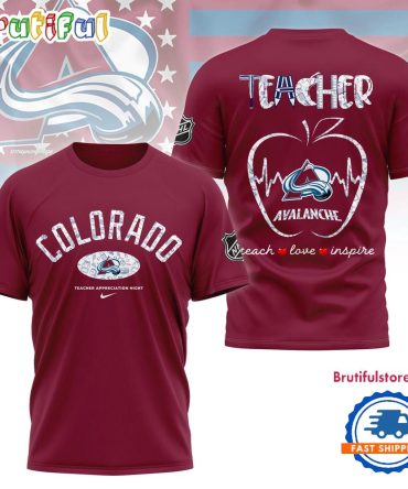Colorado Avalanche Nhl Teacher Appreciation Day 3D T Shirt