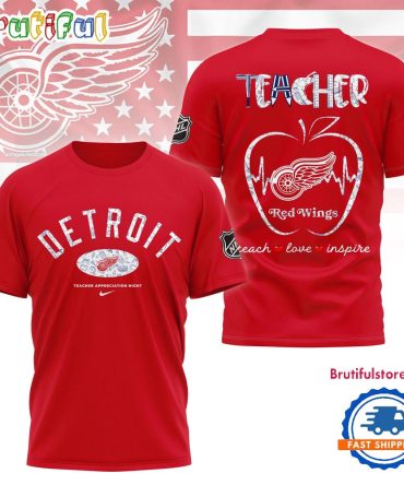 Detroit Red Wings Nhl Teacher Appreciation Day 3D T Shirt