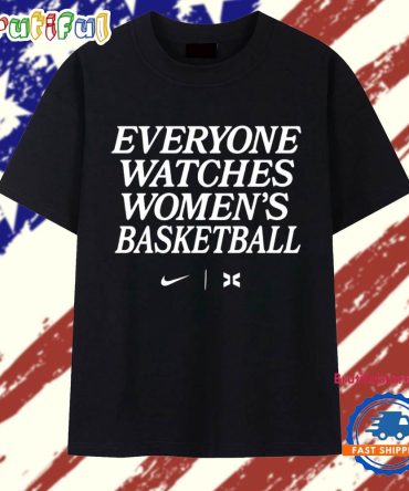 Everyone Watches Women’S Basketball 2026 T Shirt