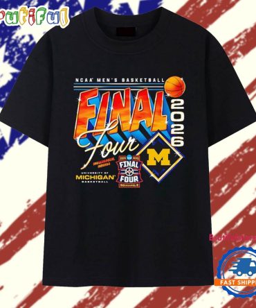 Michigan Men’S Basketball 2026 Final Four Streetwear T Shirt