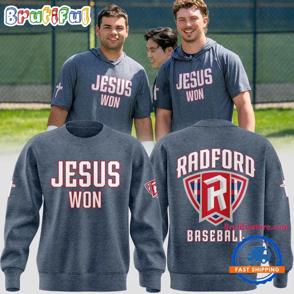 Radford Highlanders Baseball Jesus Won Limited Edition Sweatshirt