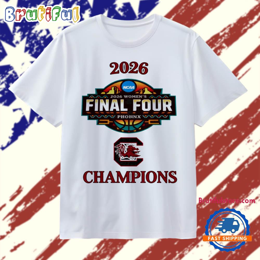 South Carolina Gamecocks ’26 Ncaa Women’S Basketball Final Four Phoenix Az Champions T Shirt