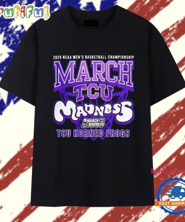 Tcu Horned Frogs 2026 Ncaa Men’S Basketball Championship March Madness T Shirt