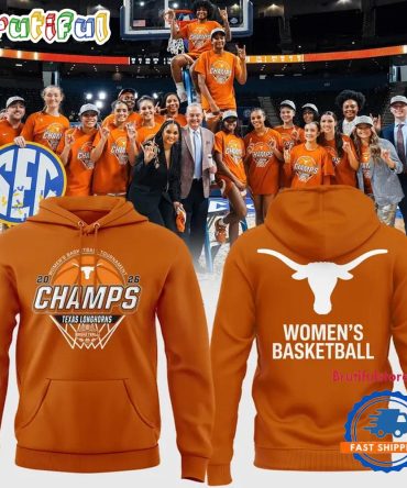 Texas Longhorns 2026 Sec Women'S Basketball Tournament Champions New Hoodie