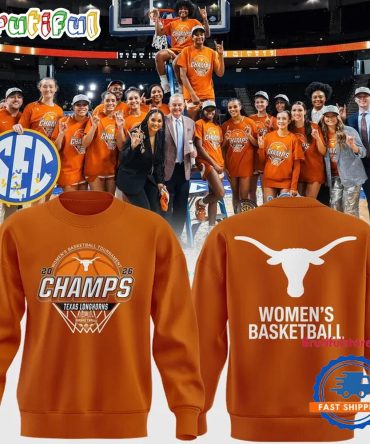 Texas Longhorns 2026 Sec Women'S Basketball Tournament Champions New Sweatshirt