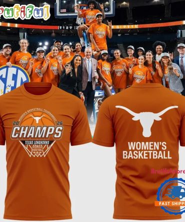 Texas Longhorns 2026 Sec Women'S Basketball Tournament Champions New T Shirt